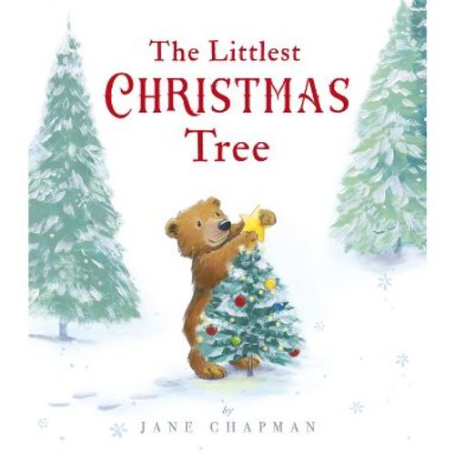 The Littlest Christmas Tree - by Jane Chapman (Hardcover)
