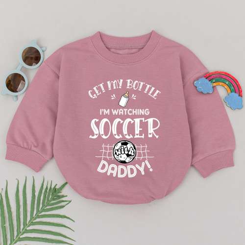 Get My Bottle I'm Watching Soccer With Daddy Romper, Soccer Baby Outfits, Father's Day Outfit, Baby Boy Soccer Outfit Kid, Natural Romper