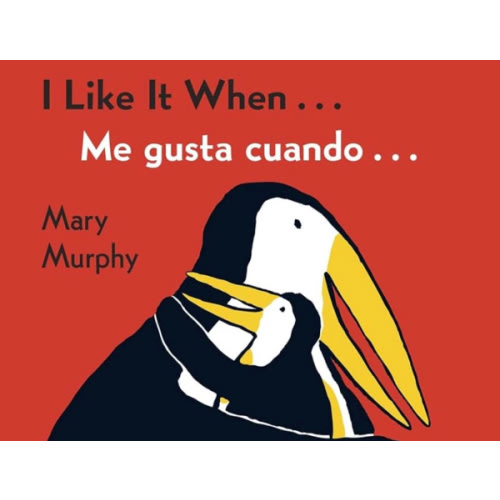 I Like It When . . ./Me gusta cuando . . .: Bilingual English-Spanish