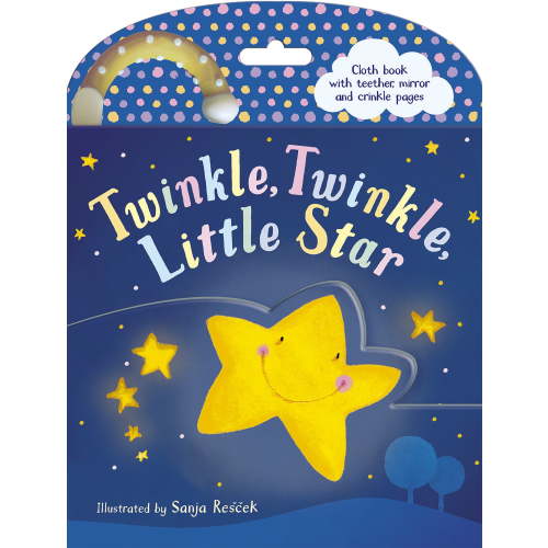 Twinkle Twinkle Little Star Cloth Book: Cloth Book with Teether, Mirror and Crinkle Pages (Hardcover)