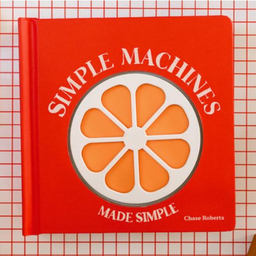Simple Machines Made Simple (pre-order)