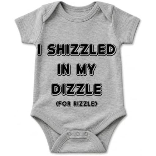 AW Fashions I Shizzled In My Dizzle For Rizzle - Funny Baby Bodysuit