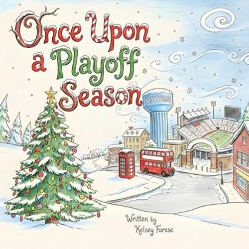 Once Upon a Playoff Season Ole Miss Book