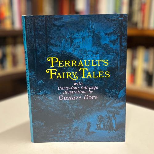 Perrault’s Fairy Tales with Gustave Dore Illustration’s 1969 Dover Edition Softcover Book