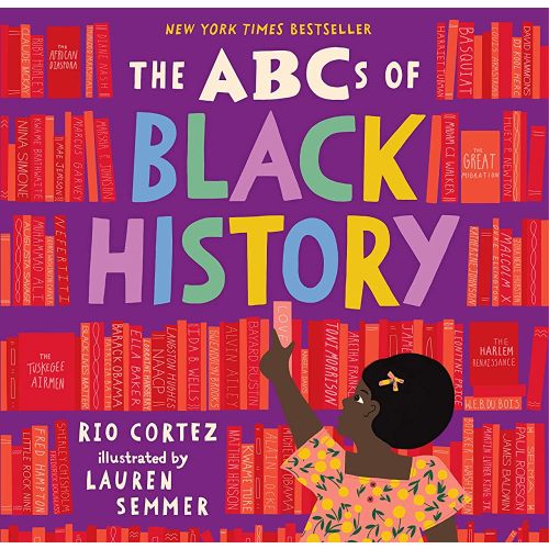 The ABCs of Black History (The ABCs of History)