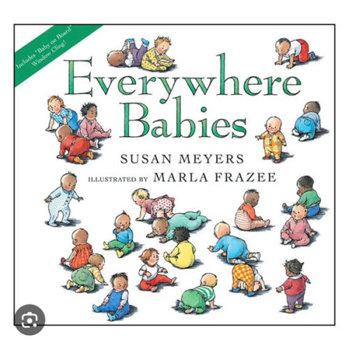 Everywhere Babies Padded: A Delightfully Illustrated Rhyming Celebration of Playing, Sleeping, and Crawling