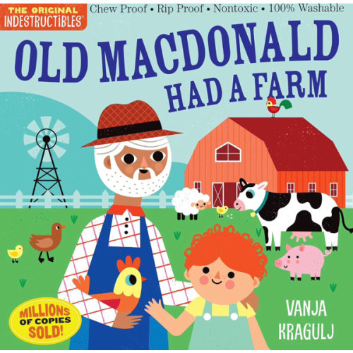 Indestructibles (The Original): Old MacDonald Had a Farm: Chew Proof · Rip Proof · Nontoxic · 100% Washable (Book for Babies, Newborn Books, Safe to Chew)