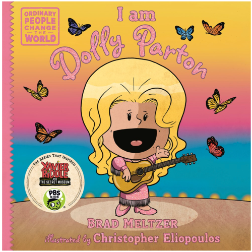 I am Dolly Parton by Brad Meltzer and Christopher Eliopoulos