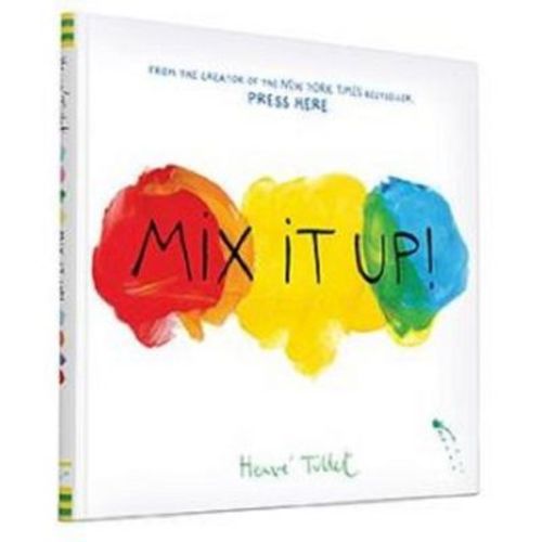 Mix It Up (Hardcover) by Herve Tullet