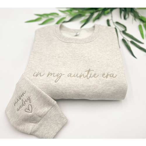 Embroidered In My Auntie Era Custom Sweatshirt with Kids names-Personalized-Soft-Mama-Grandma-Gift for Her Aunt, Auntie Apparel, Mothers Day