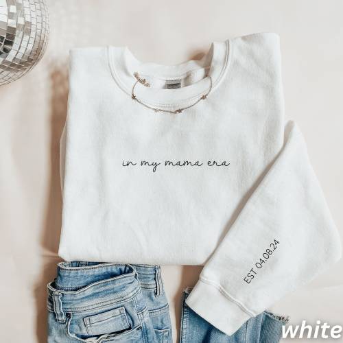 Minimalist Mom Sweatshirt, In My Mama Era, Baby Shower Mom Gift, Custom Date Mom Sweatshirt, Gift for New Mom, Mom to Be Gift
