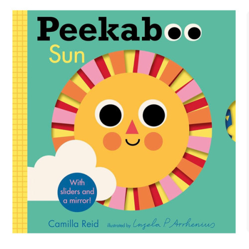Peekaboo: Sun: (An Interactive Board Book for Babies & Toddlers with Mirror & Sliders to Push, Pull, or Turn. Cute Artwork Includes the Sun, Fish, Boats, Ice Cream, & More.) (Peekaboo You)