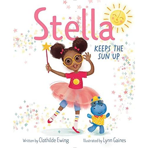 Stella Keeps the Sun Up