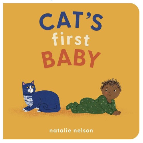 Cat's First Baby: A Board Book (Dog and Cat's First)