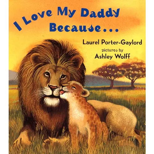 I Love My Daddy Because...
