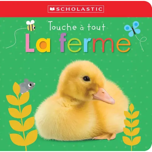 Apprendre Avec Scholastic: Touche À Tout: La Ferme (French Edition)