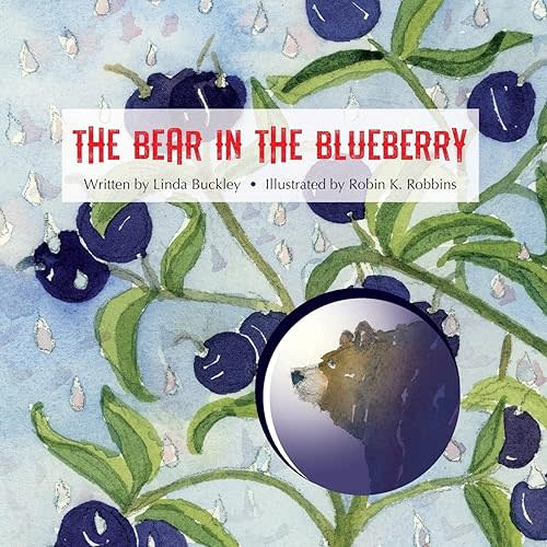The Bear in the Blueberry Paperback – September 28, 2022