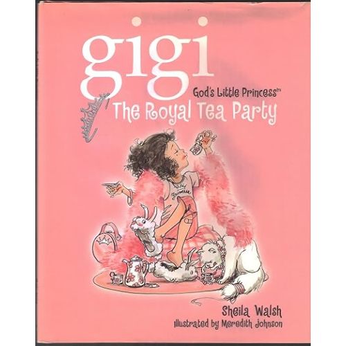 Gigi, God's Little Princess: The Royal Tea Party