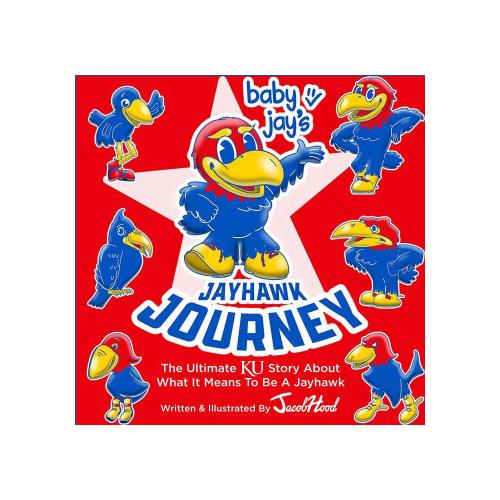 Kansas Jayhawks Baby Jays Jayhawks Journey Children's Book