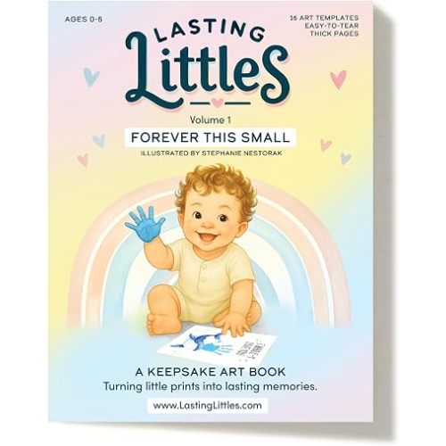Lasting Littles Volume 1: Forever This Small | Baby Toddler Handprint & Footprint Keepsake Book, Baby Shower New Parent Grandparent Gift, Preschool Craft *Paints Not Included*