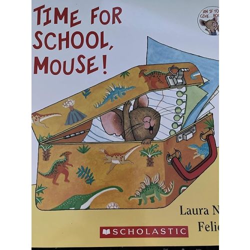 Time for School, Mouse! Paperback – January 1, 2008