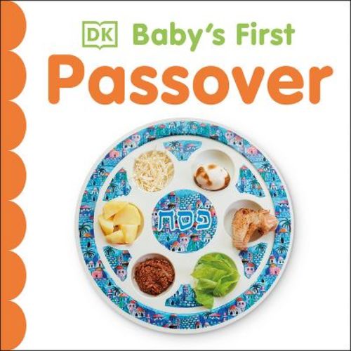 Baby's First Passover - (Baby's First Holidays) by DK (Board Book)