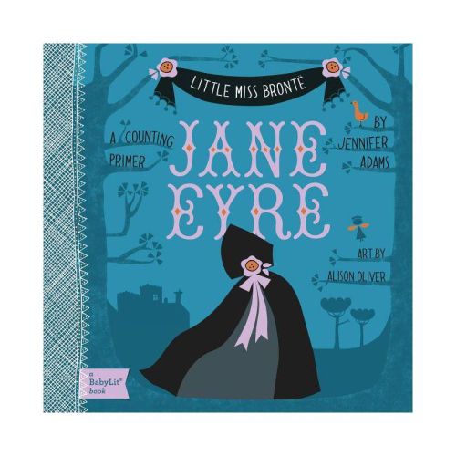 Jane Eyre - (Babylit Classics) by Jennifer Adams (Board Book)