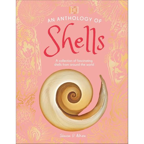 An Anthology of Shells - Hardcover