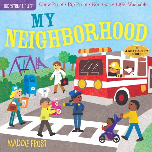My Neighborhood (Indestructibles Series) | Barnes & Noble®