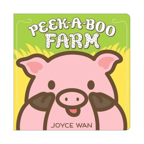 Peek-a-boo Farm - by Joyce Wan (Board Book)