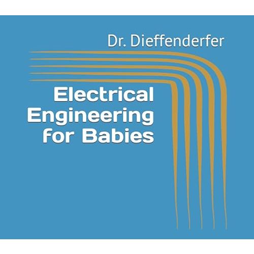 Electrical Engineering for Babies Paperback – December 12, 2021