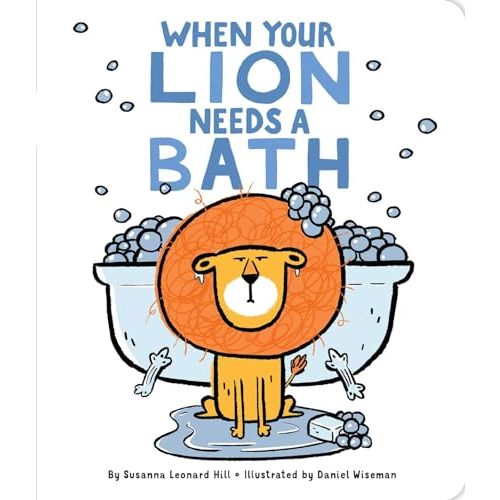When Your Lion Needs a Bath