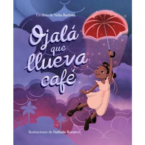 Cuesta Libros. OJALA QUE LLUEVA CAFE