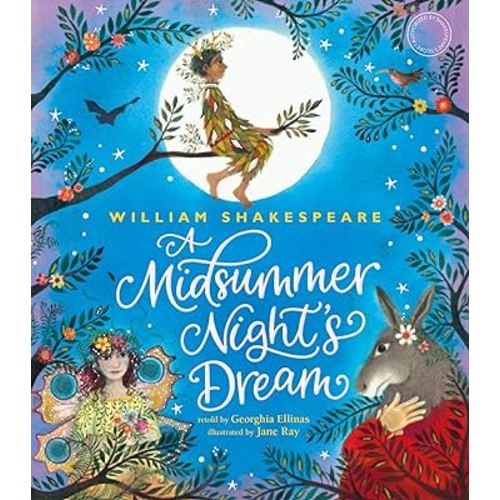 William Shakespeare’s A Midsummer Night’s Dream