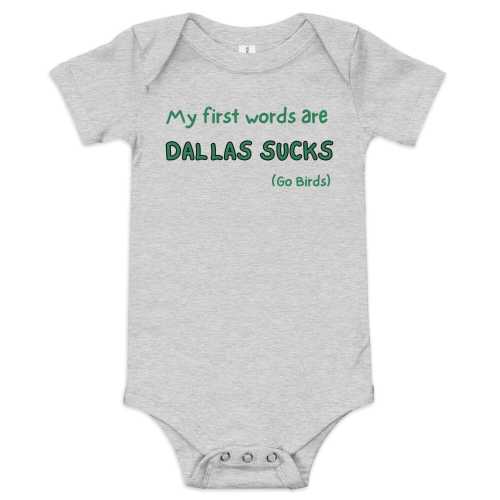 Dallas Sucks - Eagles Baby Onesie Philadelphia Football Fan Gift