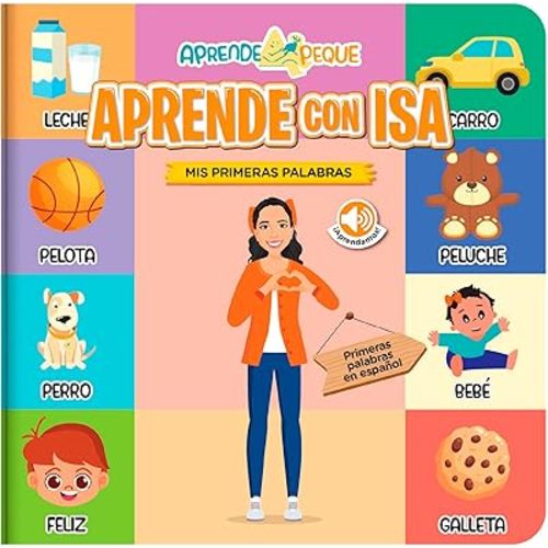 Aprende Peque Interactive Learning Book for Toddlers 1–4 | Aprende con Isa: Mis Primeras Palabras | Spanish Sound Book for Kids | Early Language Development Book