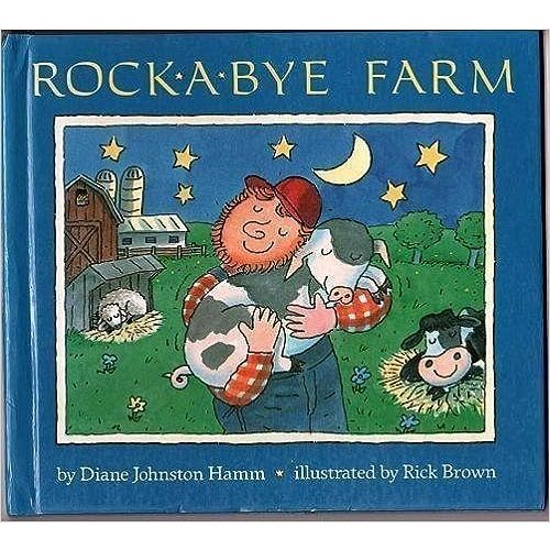 Rock-A-Bye Farm by Diane Johnston Hamm (1992) Hardcover
