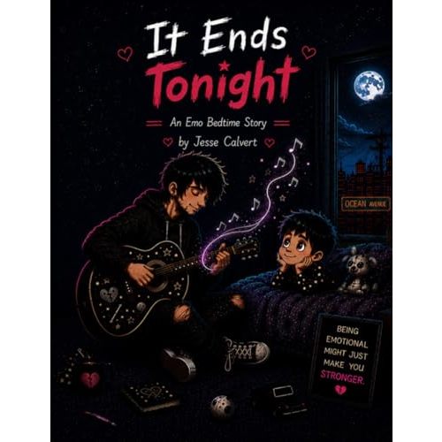 It Ends Tonight: An Emo Bedtime Story