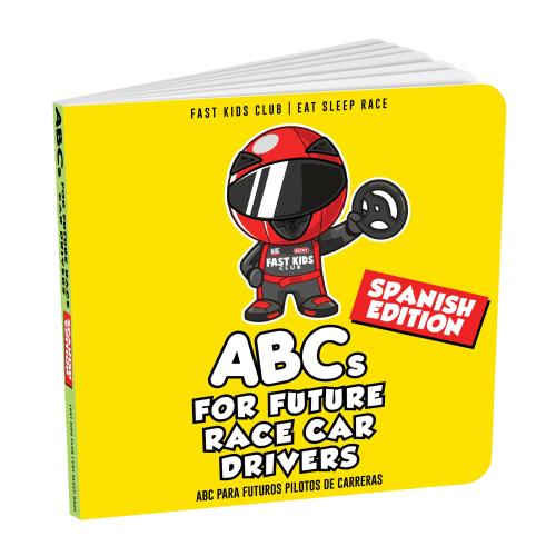 Fast Kids Club - ABC Book For Future Race Car Drivers - Spanish Edition