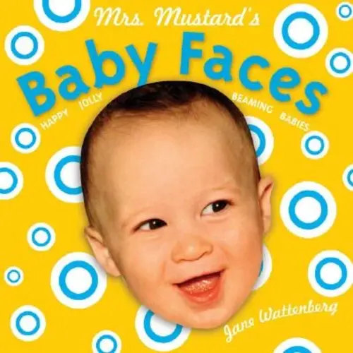 Mrs. Mustard's Baby Faces a book by Jane Wattenberg - Bookshop.org US