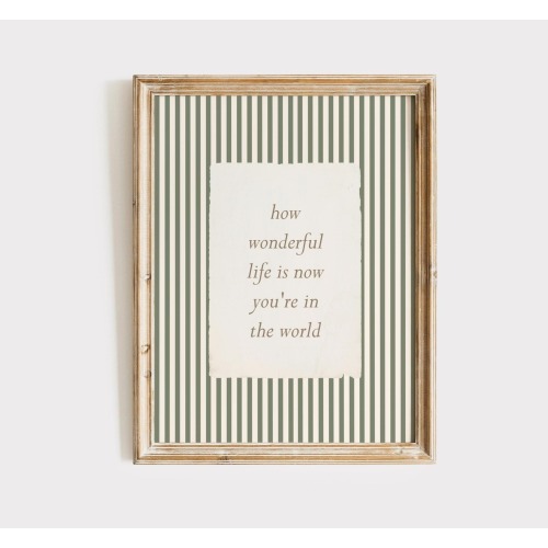 How Wonderful Life Is Now You're In The World Print, Green Nursery Wall Art, Vintage Nursery Decor, Neutral Kids Room Decor, Nursery Quote