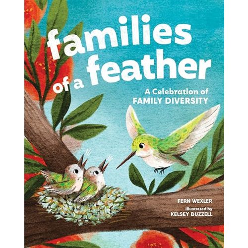 Families of a Feather: A Celebration of Family Diversity Hardcover – March 4, 2025