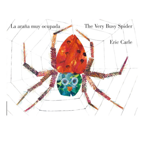 The Very Busy Spider/La araña muy ocupada (Bilingual English-Spanish Edition) (World of Eric Carle)