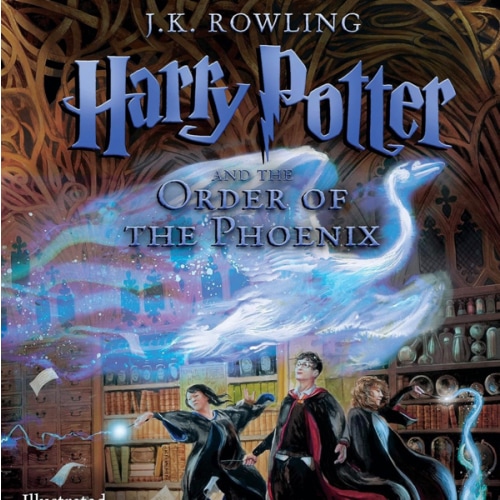 Harry Potter and the Order of the Phoenix: The Illustrated Edition (Harry Potter, Book 5)