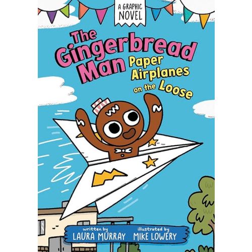The Gingerbread Man: Paper Airplanes on the Loose: A Graphic Novel (The Gingerbread Man Is Loose Graphic Novel) Paperback – October 15, 2024