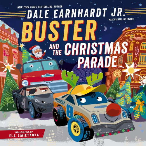 Dale Earnhardt Jr.: Buster and the Christmas Parade (Hardcover)