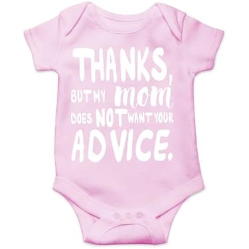 AW Fashions Thanks, But My Mom Does Not Want Your Advice Bodysuit Cute Newborn Outfit, Funny Baby Clothes