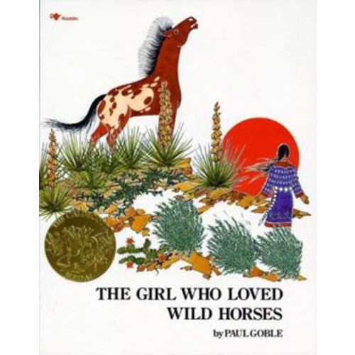 The Girl Who Loved Wild Horses book by Paul Goble