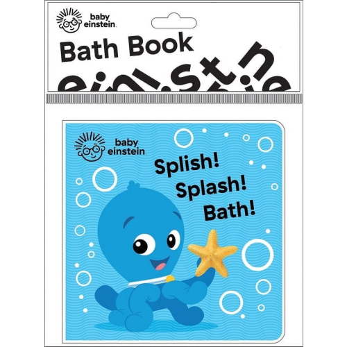 Baby Einstein: Splish! Splash! Bath! Bath Book, (Paperback)
