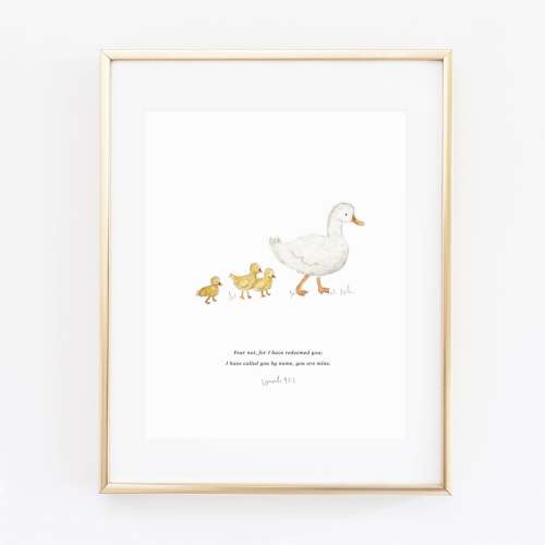 isaiah 43:1 mama + baby ducks scripture print